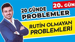 RUTİN OLMAYAN PROBLEMLERİ  20 GÜN  20GündeProblemlerKampı [upl. by Akihsat]