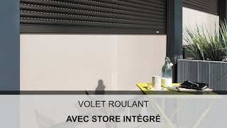 Le volet roulant avec store intégré [upl. by Bethina]