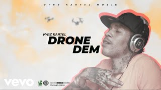 Vybz Kartel  Drone Dem Official Audio [upl. by Nabroc580]