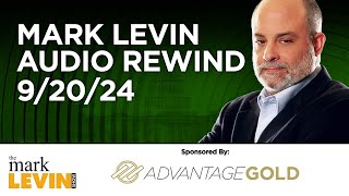 Mark Levin Audio Rewind  92024 [upl. by Fancy]