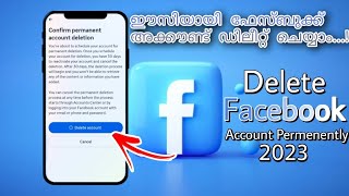 How to Delete Facebook Account Permanently Malayalam 2023  Facebook account Delete ചെയ്യാം 2023 [upl. by Ellives487]