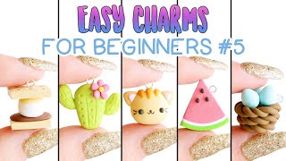 Easy Charms For Beginners 5 │ 5 in 1 Polymer Clay Tutorial [upl. by Assiran]