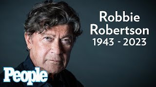 Robbie Robertson The Bands Songwriter and Primary Guitarist Dead at 80  PEOPLE [upl. by Eihctir]