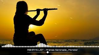 Pranas Serenade slowed reverb bass boosted Monster version EDIT BY ABHAYS LIST [upl. by Je]