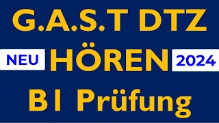 GAST DTZ B1 Hören Prüfung B1 Neu 2024  Test 43 [upl. by Ateerys]