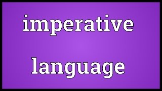 Imperative language Meaning [upl. by Alyl]