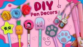 6 DIY Fascinating Pen Decors  PEN TOPPER IDEAS  EASY amp CUTE CRAFTS FOR SCHOOL  Pencil Decoration [upl. by Haila477]