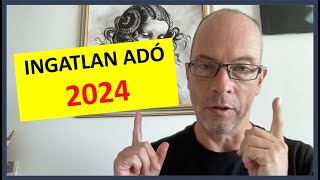 Ingatlan eladás adó 2024 ingatlan adó kalkulátor 2024 [upl. by Hylton]