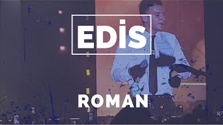 Edis  Roman Canlı Sahne Performansı Istanbul [upl. by Candra]