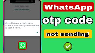 How To Fix Whatsapp Verification Code Not Receive Problem Solve 2023 [upl. by Notfa470]