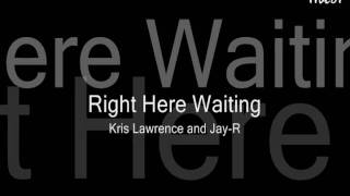 Right Here Waiting [upl. by Ethe]