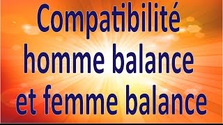 Horoscope Compatibilité homme balance et femme balance [upl. by Wivinah]