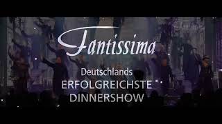 Fantissima  Deutschlands erfolgreichste Dinnershow [upl. by Auhs85]