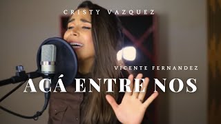 Cristy Vázquez  Aca entre nos COVER [upl. by Okia]