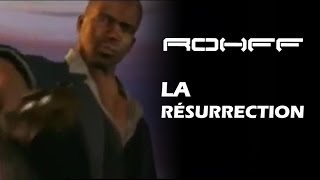 Rohff  La résurrection Clip Officiel [upl. by Bock445]