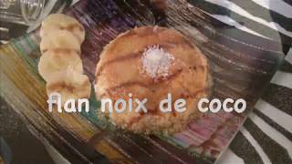 Flan noix de coco [upl. by Lexy]