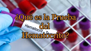 ¿Qué es la Prueba del Hematocrito [upl. by Eelek]