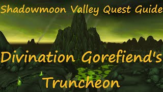 Quest 10636  Divination Gorefiends Truncheon [upl. by Eniak]