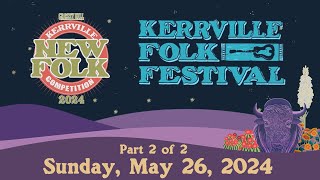 Kerrville Folk Festivals Grassy Hill New Folk Songwriting Competition 2024 Day 2 [upl. by Olwena385]