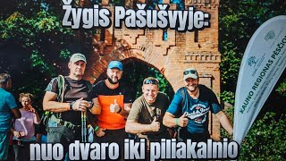 Žygis Pašušvyje nuo dvaro iki piliakalnio [upl. by Blakely]