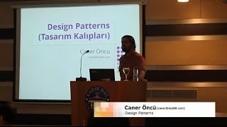 Caner Öncü  Design Patterns Tasarım Kalıpları [upl. by Nagol]