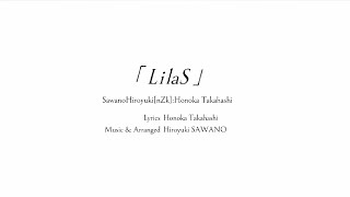 SawanoHiroyukinZkHonoka Takahashi『LilaS』×TVアニメ「８６―エイティシックス―」Collaboration Movie [upl. by Freddi327]