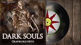 Gravelord Nito  Dark Souls Soundtrack 【OST】 [upl. by Penrose]