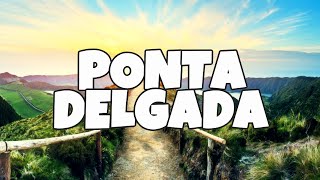 Best Things To Do in Ponta Delgada Portugal [upl. by Ariahs]