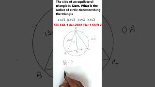 Geometry Equilateral triangle SSC2023Circumcircle cds questionssccgl ssc ssccgl mathematics [upl. by Mailand]