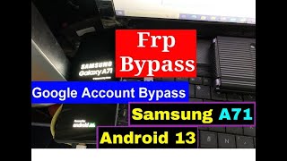 A71 A715F FRP Bypass Free Tool Android 13 UA  Latest Security 🔥🔥 No activa ADB  2024 [upl. by Jolanta]