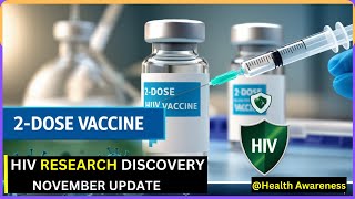 HIV Research Update Two Dose HIV Vaccine Strategy Shows Promise for Stronger Immune Defense [upl. by Zapot70]