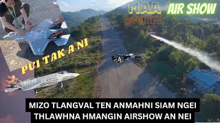 MIZO PA IN THLAWHNA A SIAM AN SIAM NGEI HMANGIN AIRSHOW AN NEI  MAA RC PLANE [upl. by Aivun]