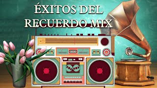 El Fonógrafo 1150 AM  Éxitos en español Éxitos del Recuerdo mix 2023 [upl. by Ellenohs880]