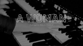 A WOMAN  The Lachy Doley Group  OFFICIAL MUSIC VIDEO [upl. by Phia]