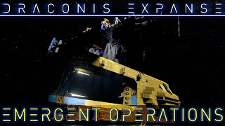 Emergent Operations Draconis Expanse [upl. by Neuburger]