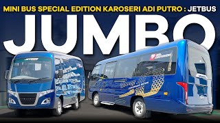 Mini Bus Special Edition Karoseri Adi Putro  JETBUS JUMBO  Solusi Transportasi Mini Bus mu [upl. by Suravaj]