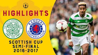 Celtic 20 Rangers  Celtic Dominate Derby at Hampden  Scottish Cup SemiFinal 201617 [upl. by Watters483]