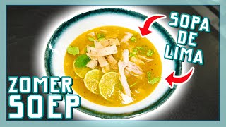 ZOMER SOEP SOPA DE LIMA  EtenmetNick  How to [upl. by Enigroeg]