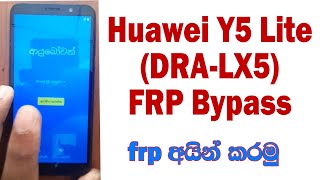 y5 lite frp bypass Huawei Y5 Lite DRALX5 FRP Bypass [upl. by Ahsena499]