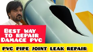 How To Repair Broken amp Cracked Leakage PVC PipesDIY [upl. by Season]