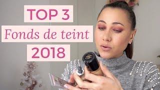 TOP 3 des meilleurs fonds de teint 2018 Fond de teint couvrant [upl. by Katti789]