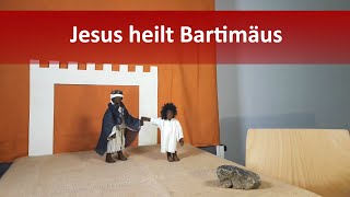 Jesus tut Wunder Heilung des blinden Bartimäus [upl. by Weingarten]