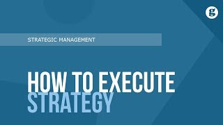 How to Execute Strategy [upl. by Nitin361]