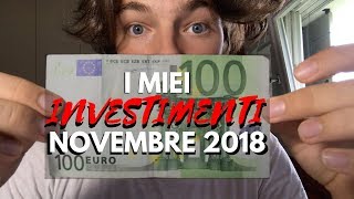 I Miei Investimenti Novembre2018 [upl. by Calisa743]