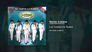 Ramón Arellano Versión Banda Sinaloense  Los Tucanes De Tijuana Audio Oficial [upl. by Kristoffer]