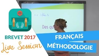 Brevet 2017  Méthodologie pour le Français en live avec digiSchool [upl. by Lottie]