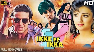 Ikke Pe Ikka  Bollywood Action Hindi Full Movie  Akshay Kumar Shantipriya Anupam Kher [upl. by Ergener99]