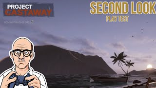 PROJECT CASTAWAY  Playtest  Second Run [upl. by Annai259]