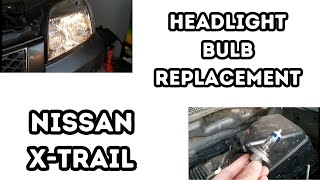 NISSAN Xtrail T30 HEADLIGHT HALOGEN H4 BULB REPLACEMENT  How to guide [upl. by Tengdin885]