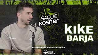 El Saque de Kosner  Kike Barja 17092024 [upl. by Nelly]